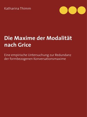 cover image of Die Maxime der Modalität nach Grice